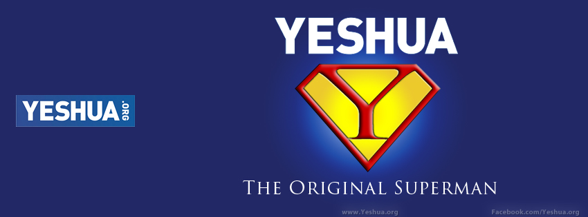 Yeshua the original Superman